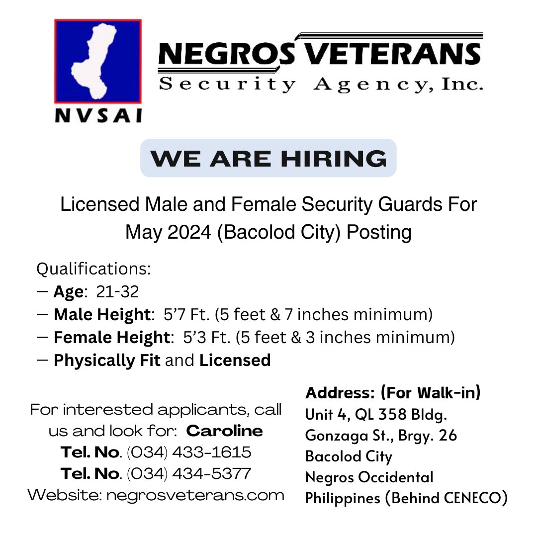 NVSAI_security's tweet photo. WE ARE HIRING — Negros Veterans Security Agency, Inc.

We are looking for LICENSED male and female security guards for May 2024 posting in (Bacolod City).

Below are the contact details and qualifications. 👇🏻 
#bacolodsecurity #securityagency #bacolod #NVSAI https://t.co/cTfZLQv6Lr