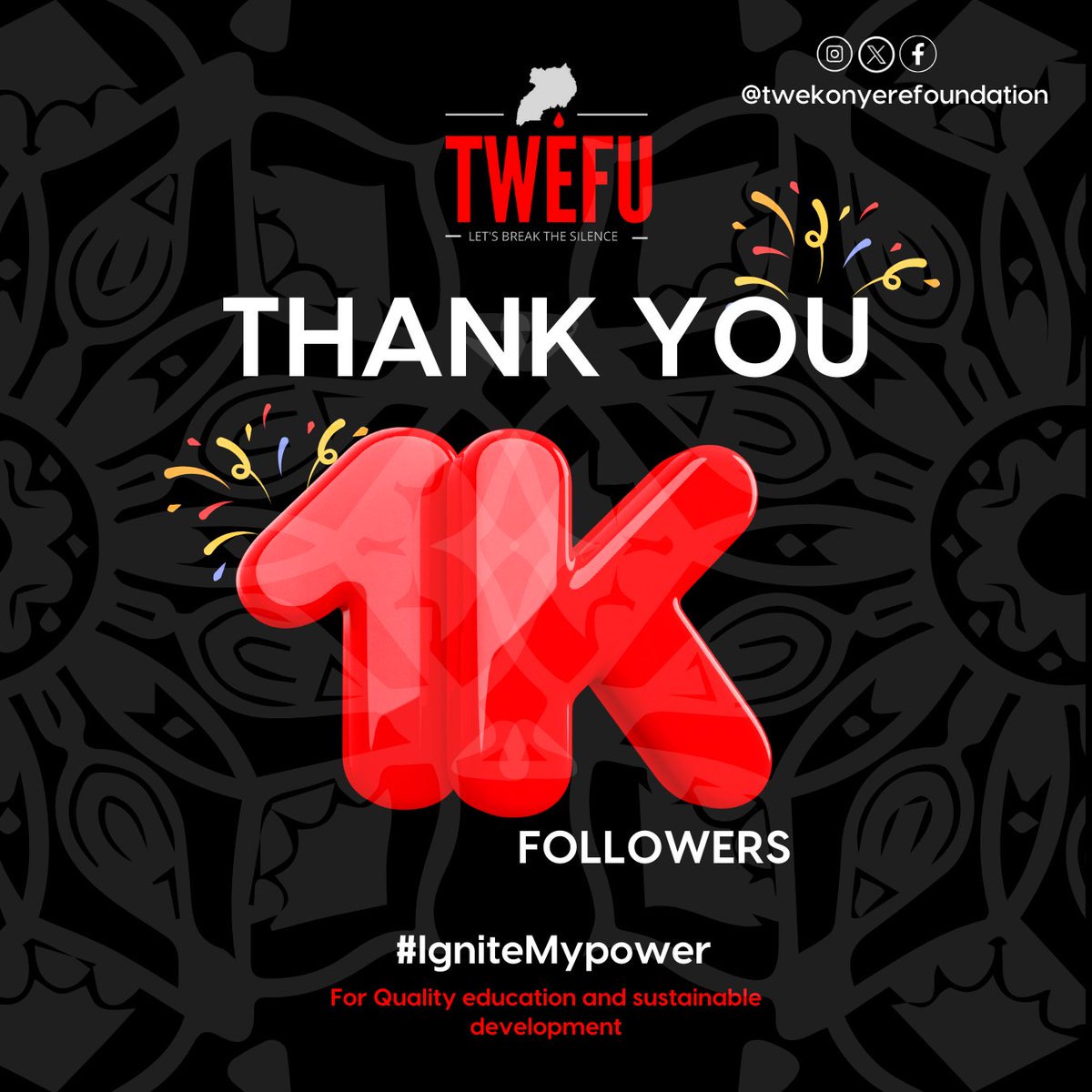 Thank you for walking with us, thank you for growing with us. We are grateful for your ongoing support and engagement. #twekonyere 💥✨⭐