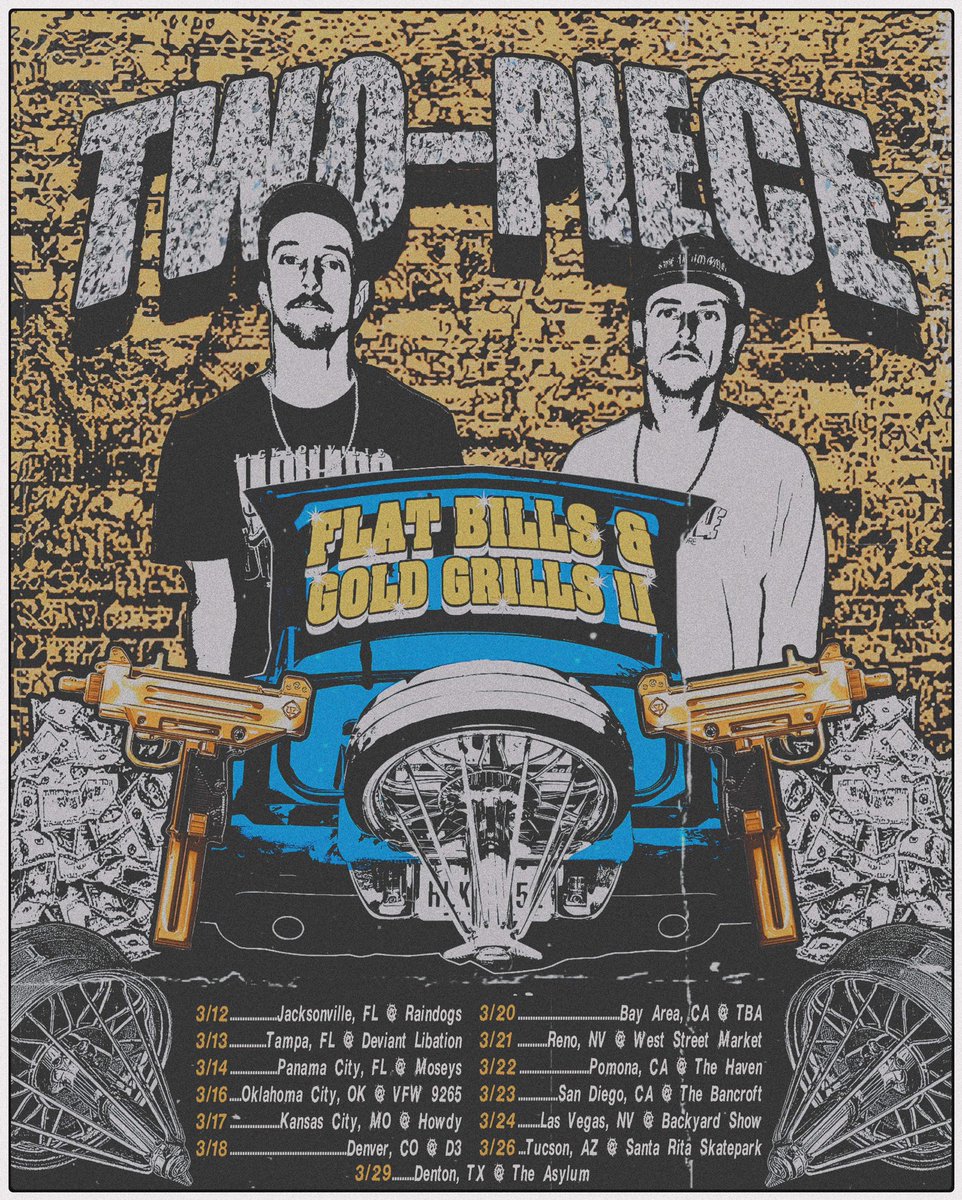 Welcome to Two-Piece 2024.

FLAT BILLS GOLD GRILLS II is going down in March.

Pull up and mosh hard, preparation starts now.