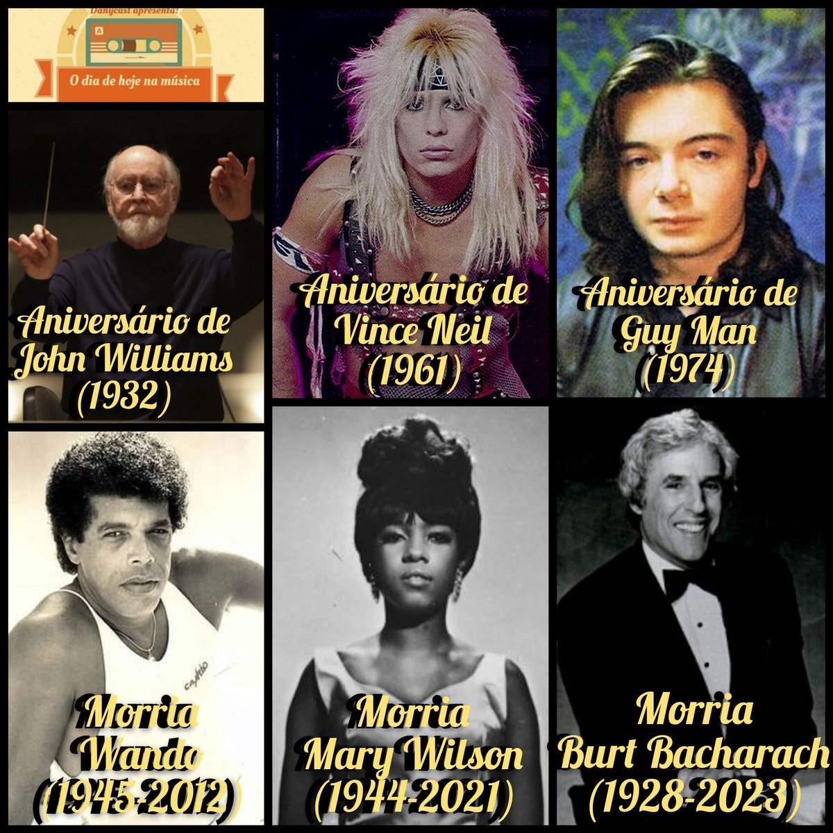 Edição 08 de fevereiro! 🎶
#danycast #thisdayinmusic #hojenamúsica #johnwilliams #vinceneil #MotleyCrue #guyman #daftpunk #wando #marywilson #thesupremes #burtbacharach