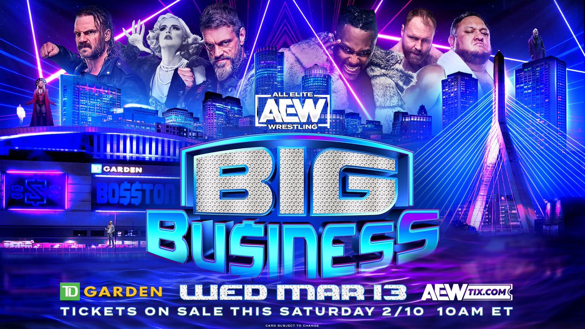 JUST ANNOUNCED: @AEW Dynamite returns to TD Garden on March 13 for Big Bu$iness! Be there live to see one of the biggest nights in professional wrestling. Access presale tickets starting Feb. 9 at 10am with code AEWTDG. Tickets go on sale Feb. 10 at 10am.