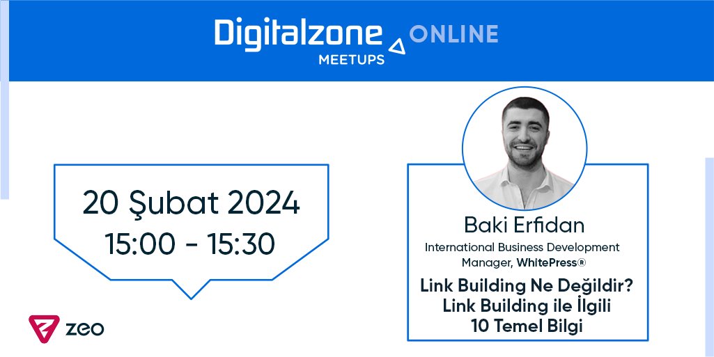 🖥️ Şubat ayı #Digitalzone Meetup'ın ilk oturumunda, @White_Press'te International Business Development Manager olarak görev alan Baki Erfidan, 'Link Building Ne Değildir? Link Building ile İlgili 10 Temel Bilgi' sunumuyla bizlerle olacak! Kayıt için 👉 bit.ly/4bngI5o