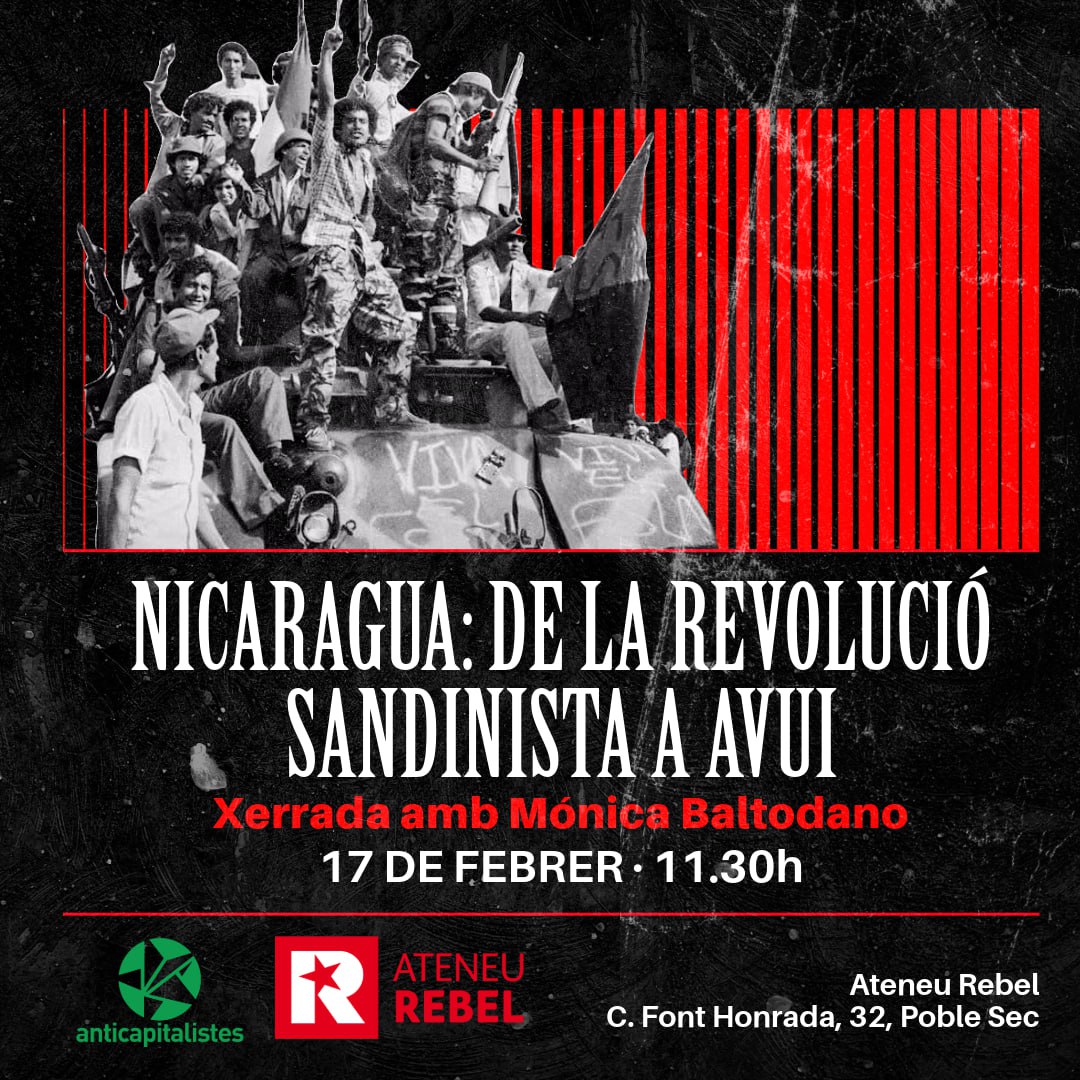 Dissabte 17 de febrer a les 11.30 h tenim a l'Ateneu Rebel a Mònica Baltodano, ex comandant guerrillera sandinista i actualment activa opositora al règim Ortega Murillo questionant la deriva autoritària i misògina, motiu pel qual ha sigut perseguida, expatriada i exiliada.
