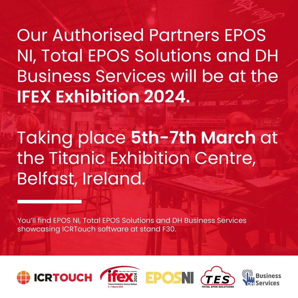 ICRTouch (@icrtouch) on Twitter photo If you’re heading to the <a href="/IFEX_NI/">IFEX</a> exhibition next week, keep an eye out for our Authorised Partners, <a href="/EposNW/">Eposni</a> , <a href="/T_E_S_Belfast/">Total EPoS Solutions</a> and <a href="/dhbusiness/">DH Business Services #SBS winner</a>.
You’ll find them at the ICRTouch stand (stand F30) so stop by and ask them about how ICRTouch could benefit your business! 😊 If you’re heading to the <a href="/IFEX_NI/">IFEX</a> exhibition next week, keep an eye out for our Authorised Partners, <a href="/EposNW/">Eposni</a> , <a href="/T_E_S_Belfast/">Total EPoS Solutions</a> and <a href="/dhbusiness/">DH Business Services #SBS winner</a>.
You’ll find them at the ICRTouch stand (stand F30) so stop by and ask them about how ICRTouch could benefit your business! 😊