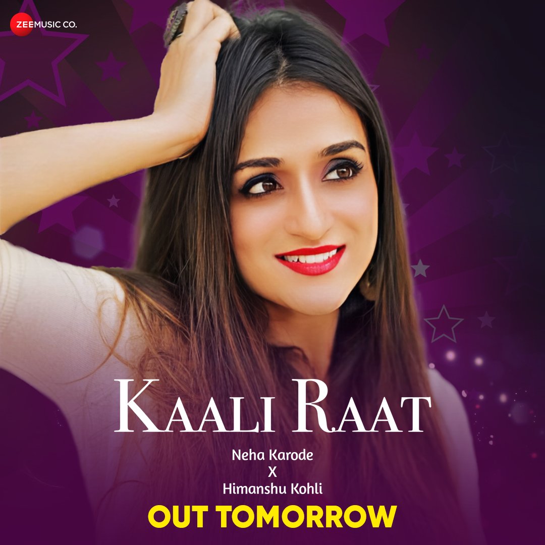 ZeeMusicCompany's tweet photo. Experience the magic of #KaaliRaat starting tomorrow!
✨🎵 Stay tuned for the soulful vibes 😍
#NehaKarode #HimanshuKohli https://t.co/WblfwsFZMX