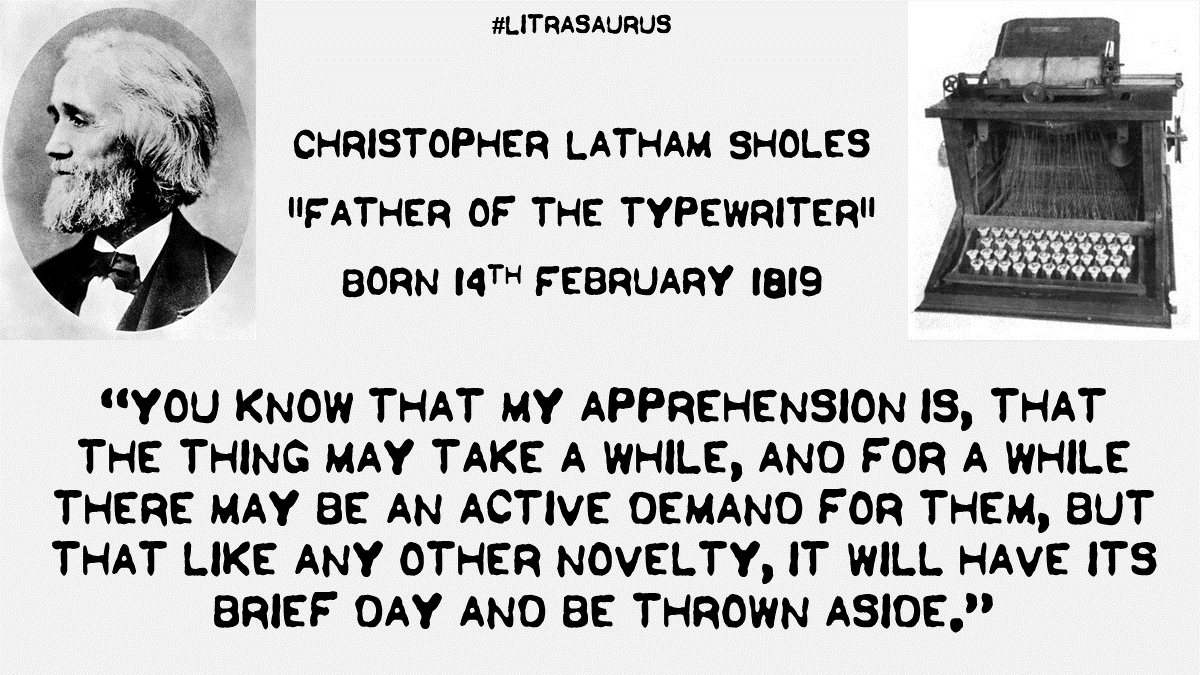 FoWHLNW6's tweet image. Christopher Latham Sholes, "Father of the Typewriter" was born #OTD 1819. He rearranged the keyboard to the #QWERTY one many of us use today with the most common pairs of letters spread apart because early typewriters were prone to jam. via @LitraQuest
