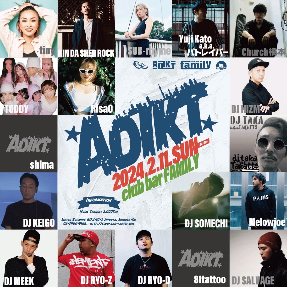 djsomechi's tweet photo. いよいよ2/11(日・祝)
#ADIKT @FAMILY_1996 💫

僕は2:05頃から出演予定です🔈
皆さまのご来場をお待ちしてます🧎🏻

#HIPHOP
#DJ
#DJSOMECHI
#DJソメチ
#建国記念日 🇯🇵
#巳の日 🐍 https://t.co/NOegy78Sqs
