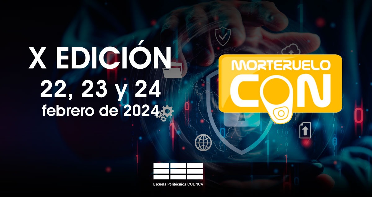 🔒 ¡#MorterueloCon X Edición en Cuenca (22-24 febrero 2024)! 🎉 

🆓 ¡Entrada GRATUITA! ➡ morteruelo.net. 

La #PolitécnicaCuenca, #UCLM  y Patronato Gil de Albornoz co-organizan estas Jornadas de #SeguridadInformática. 🔐🖥️ 

¡Un evento que no te puedes perder! 🌐💻