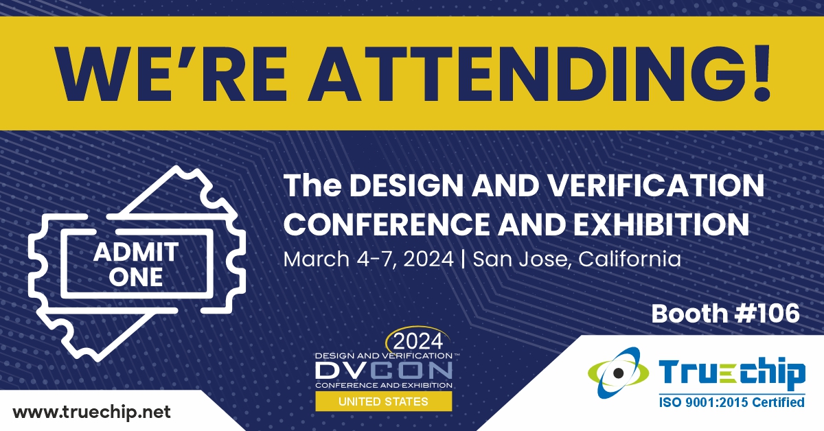 We are thrilled to announce that we are participating in DVCON US 2024

Booth #106
Date: March 4-7, 2024
Venue: Double Tree by Hilton San Jose, CA

#DVCONUS #VerificationIP #SiliconIP #Truechip #semiconductorindustry #customverificationip #circuitdesign #semiconductors
