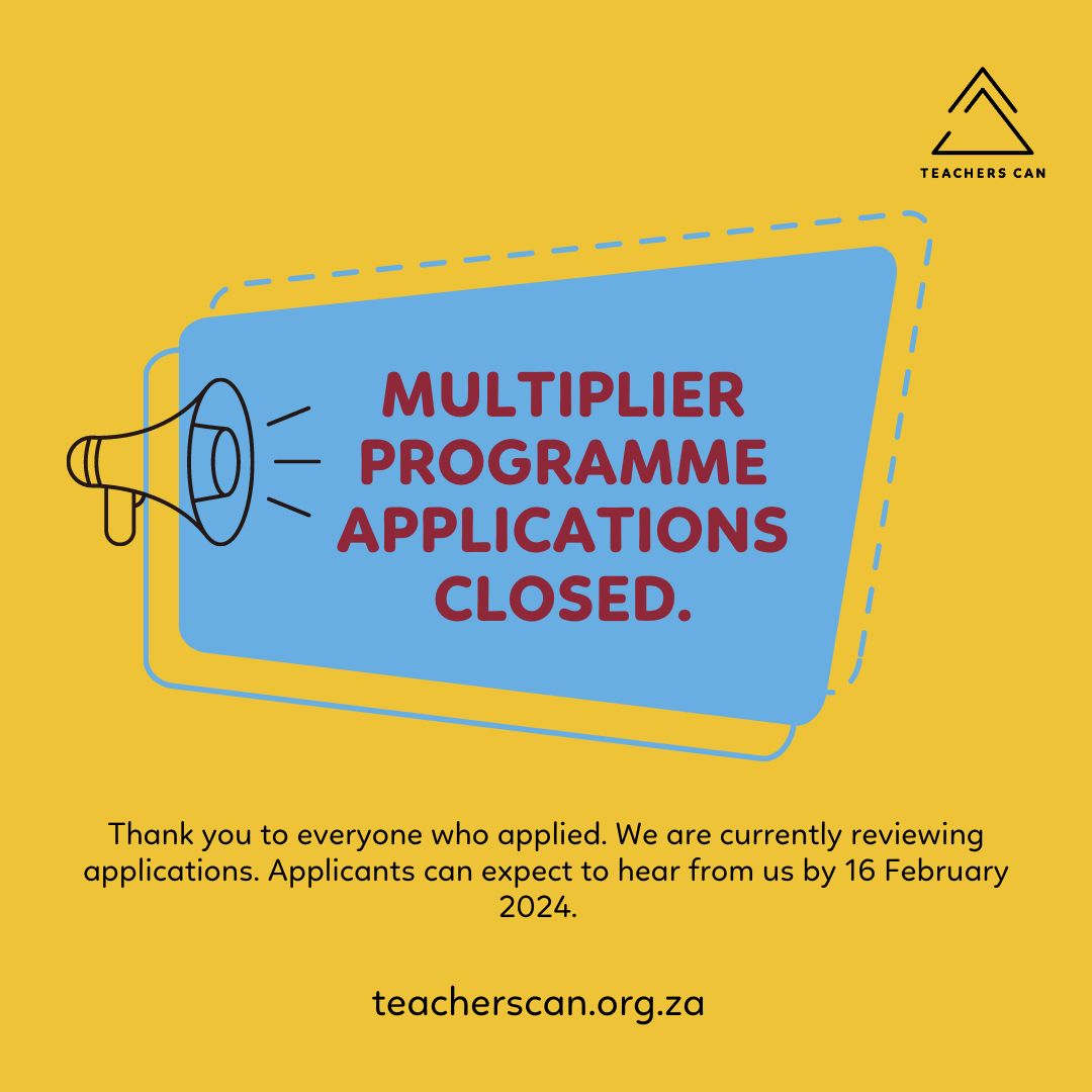 [Multiplier Programme] 

Applications for the Multiplier Programme have officially closed. Thank you to everyone who applied. 
Say put and expect communication from the Teachers CAN team by February 16th. 

#teacherscan #multiplierprogramme
