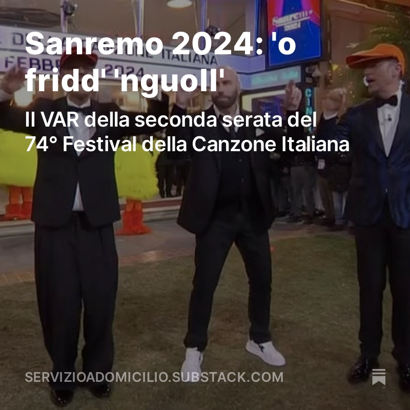 Il VAR della serata di ieri di #Sanremo2024 si legge qui: servizioadomicilio.substack.com/p/sanremo-2024…