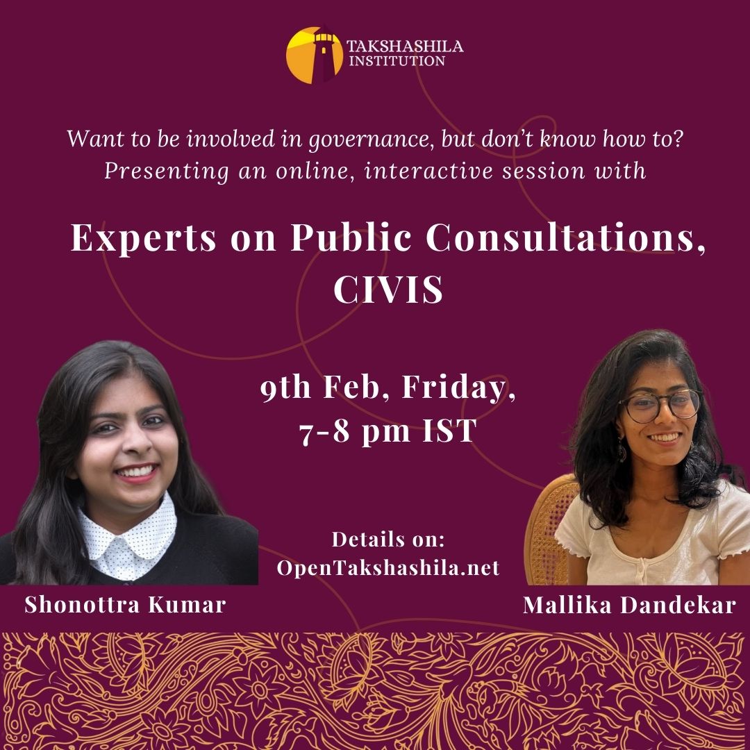 TakshashilaInst's tweet photo. Hi All,

Have you always wanted to be involved in governance, but have not figured out how to? Presenting an interactive session with experts on Public Consultations that can help you participate better in public affairs. https://t.co/pyqZ9mcBdl