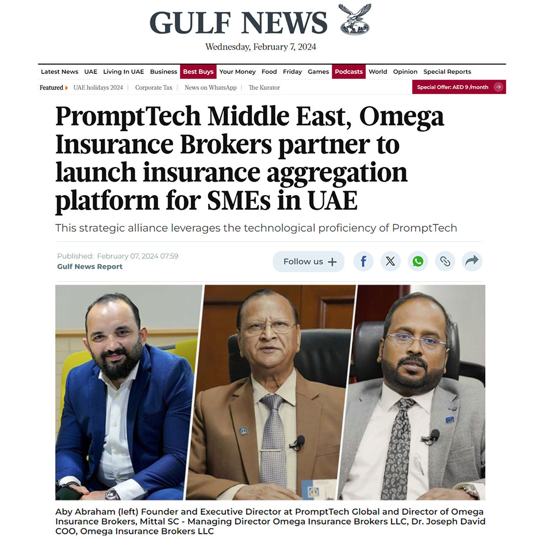 PrompttechS's tweet photo. PromptTech Middle East and Omega Insurance Brokers LLC have joined forces to launch https://t.co/zUQsmn2Rmq, an innovative insurance aggregation platform. Browse through the article in @gulf_news  for extensive details regarding this exciting event.

https://t.co/3t2TLL86VZ https://t.co/E2mkrsQk7p