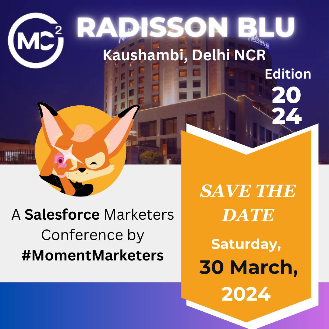 📢 Save the Date! We are here with the 4th Edition of MC²

📅 March 30, 2024 🎉

📍 Radisson Blu, Kaushambi, Ghaziabad, Delhi NCR

Stay tuned for more details!!

#momentmarketers #marketingchampions #sfmc #traiblazercommunity