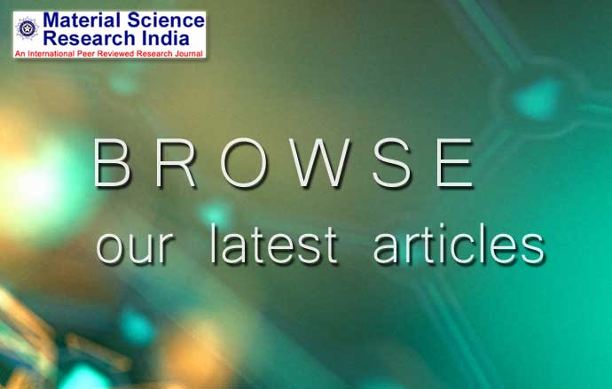 Step into the world of materials science with the newest articles in Material Science Research India Journal. From nanotechnology to biomaterials, there's something for everyone. Visit the link below: materialsciencejournal.org/current-issue/ #MaterialScience #nanoscience #nanotechnology