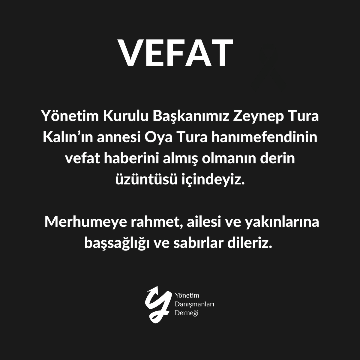 Merhume 8 Şubat Perşembe günü Erenköy Galip Paşa Camiinde kılınacak ikindi namazını müteakip Şile Çayırbaşı mezarlığında son yolculuğuna uğurlanacaktır. #VEFAT #YönetimDanışmanlarıDerneği
