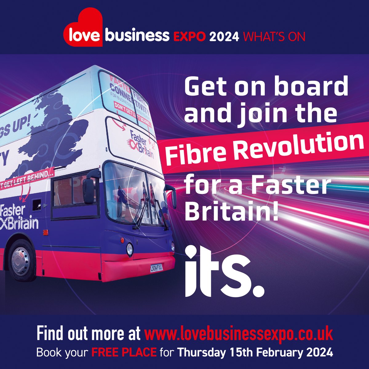 Get on board and join the Fibre Revolution for a Faster Britain at Love Business EXPO 2024! Thursday 15th February at Holywell Park Conference Centre in Loughborough. Book your FREE delegate ticket for Love Business EXPO 2024. lovebusinessexpo.co.uk #LoveBusinessEXPO