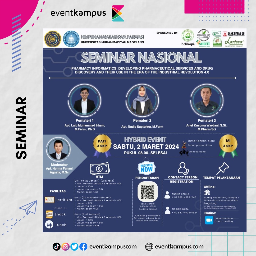 ✨ HIMAFA UNIMMA MEMPERSEMBAHKAN ✨

Hai, sobat farma!

💫 SEMINAR NASIONAL 💫

Dengan Tema "Pharmacy Informatics : Developing pharmaceutical service and drug discovery and their use in the era of the industrial revolution 4.0"

eventkampus.com/e/4493