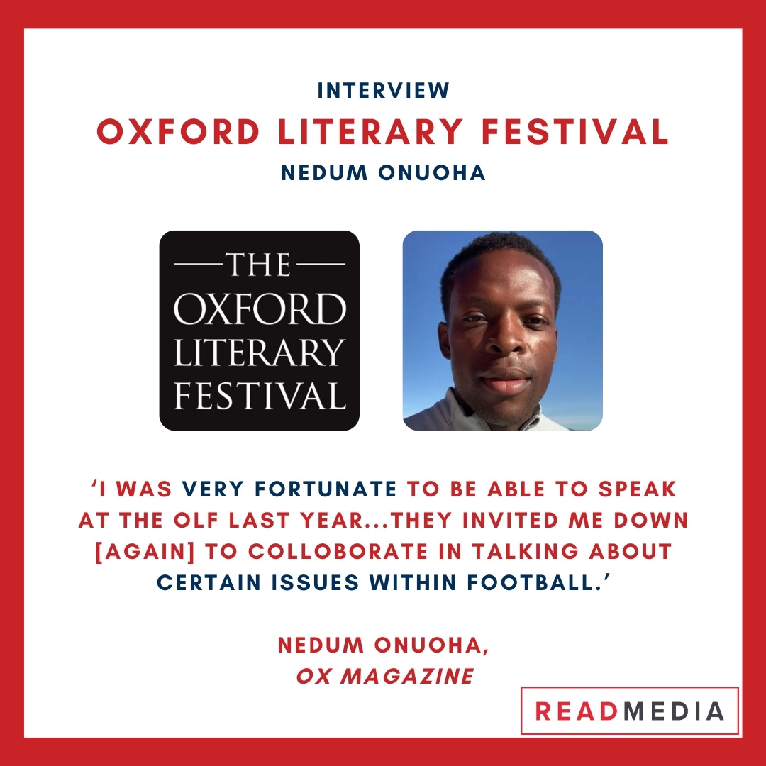 Great news! @kickback_nedum is appearing once again at the @oxfordlitfest ⚽️ Read what he said about the #OLF in his recent interview with @ox_magazine: oxmag.co.uk/articles/ox-me…