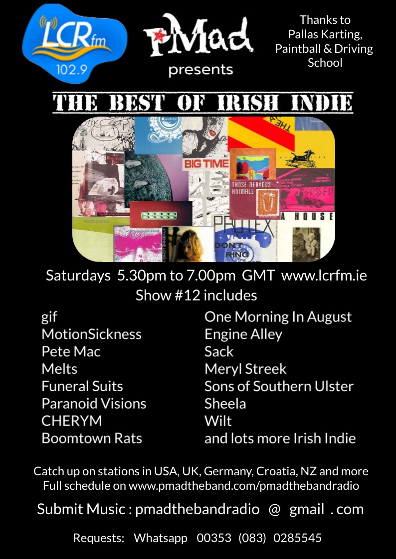 This week: @Msicknessband @OneMorninAugust @PeteMacParadox @wearemelts @funeralsuits @paranoidvisions @EngineAlley_ @Sacktheband @MerylStreek @Sonsofsouthernu @cherymofficial & lots of classic Irish Indie with @pmadtheband Live lcrfm.ie & repeated worldwide