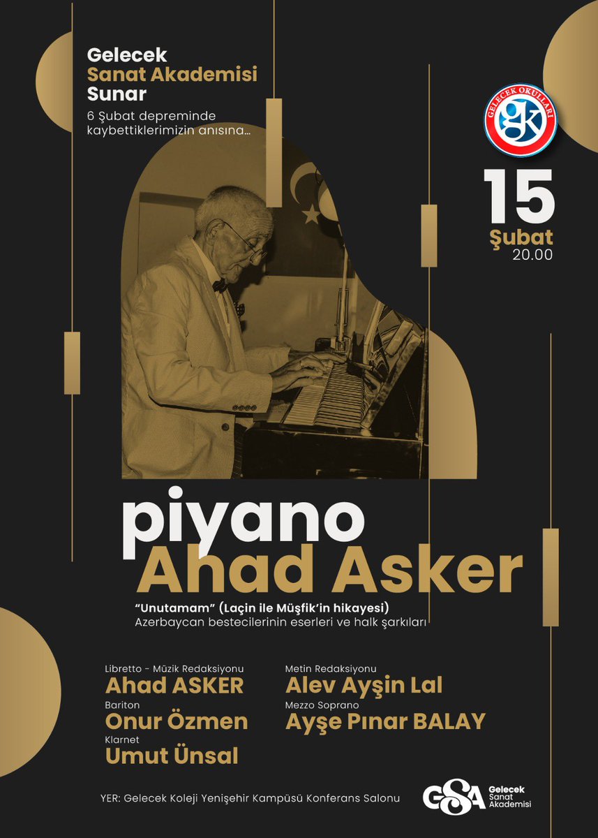 Mersin Operası’nın kurucu sanatçılarından emekli piyanist AHAD ASKER’i Depremde kaybettiklerimizin anısına şehrimizde ağırlıyoruz.
Ücretsiz konserimize bekleriz.
#Geleceksanatakademisi