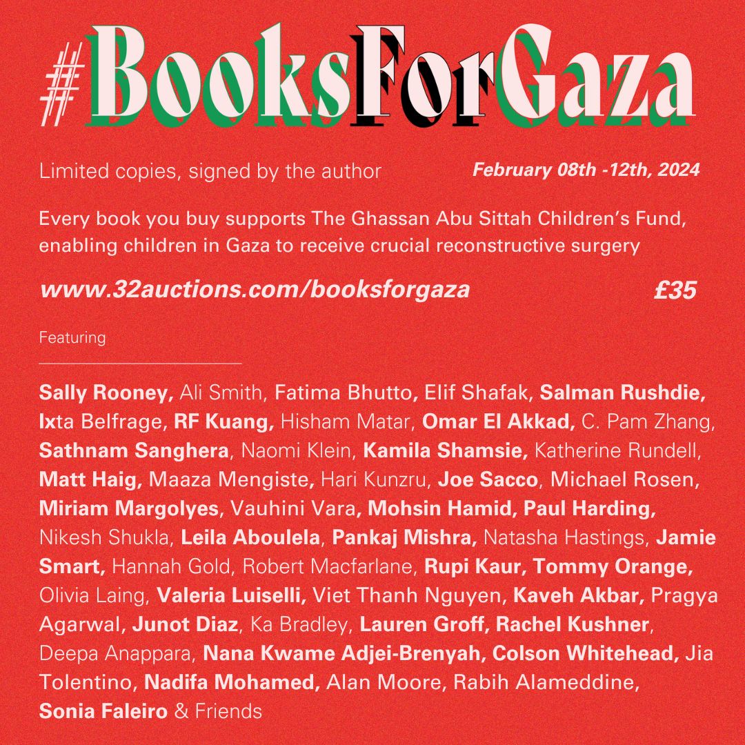 #BooksforGaza are fundraising to help critically injured children. To buy a signed copy from an acclaimed author visit 32auctions.com/booksforgaza. Limited quantities, Feb 8-12. Set up by @soniafaleiro @fbhutto and @juliachurchill. Books are £35, but pay more if you can spare more.