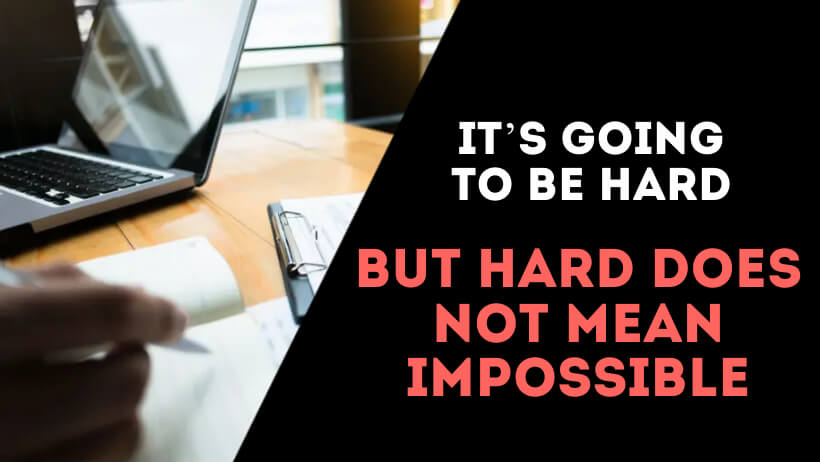 It’s going to be hard, but hard does not mean impossible #DigitalMarketing #SEOExpertise #SmallBusinessBoost