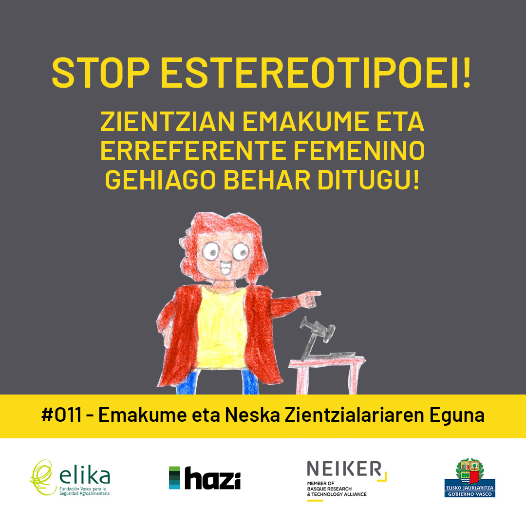 🧪#zientzia ez da bakarrik gizonen kontua! Berriro ere, <a href="/ELIKA_Fundazioa/">ELIKA_Fundazioa</a>, <a href="/hazifundazioa/">Hazi Fundazioa</a> eta @EkoGarapena-rekin bat egin dugu #O11 kanpaina babesteko, igande honetan #EmakumeEtaNeskaZientzialarienEguna dela eta.