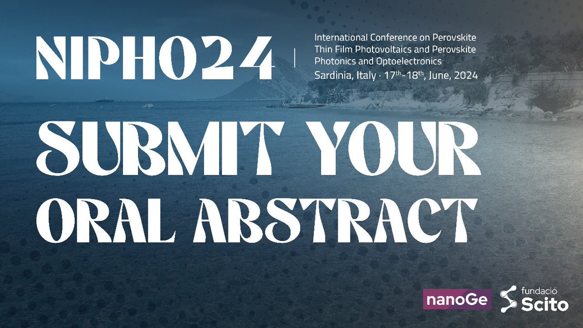 🔷Dive into the future of perovskite #SolarCells and uncover breakthroughs in stability for scalable #energy solutions at the #NIPHO24 Conference.

📍Sardinia, Italy
🗓️17th-18th June 2024 

➡️Submit your oral abstract here: nanoge.org/NIPHO24/home