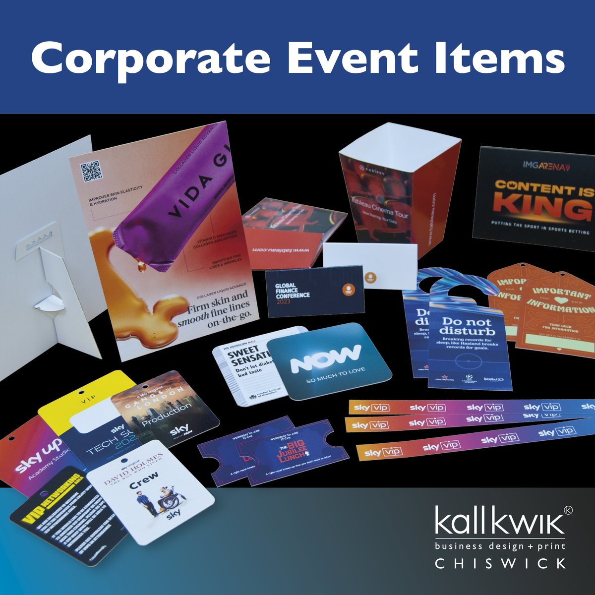 Printing for Conferences and Events.
Large of small quantities with personalisation if required.
Lanyards and badges
Tickets
Wrist bands
Table name cards
Menus
Luggage tags
Strut cards/tent cards
Signage–all sizes
Kall Kwik Chiswick on 02087537710,  sales@kallkwik-chiswick.co.uk