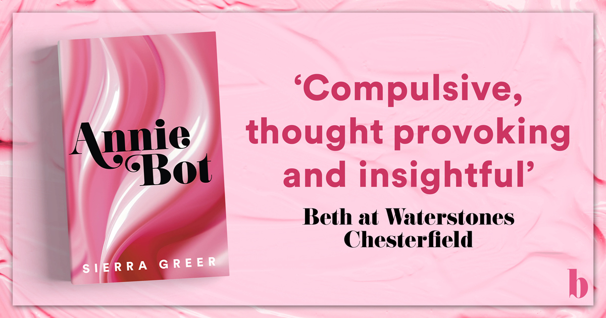 'Compulsive, thought provoking and insightful' <a href="/Bethyspencer/">Bethybee</a> at <a href="/WSChesterfield/">Waterstones Chesterfield</a> 

We are LOVING the bookseller support for #AnnieBot! 🤩

Our gripping literary exploration of AI and feminism hits shelves in March: waterstones.com/book/annie-bot…