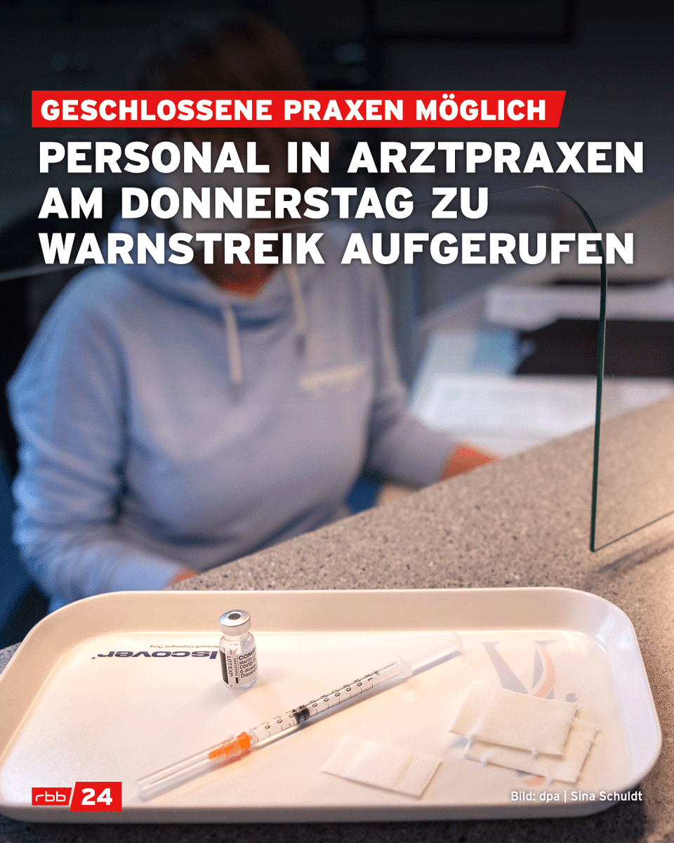 rbb24's tweet photo. Wer heute vorhat einen #Arzt aufzusuchen, der sollte vorsichtshalber davor nochmal anrufen. Der Verband medizinischer Fachberufe hat das #Praxispersonal bundesweit zum #Ausstand aufgerufen. Manche Praxen könnten auch ganz geschlossen bleiben. https://t.co/r5aVeTRYys https://t.co/2pAnvvn5PL