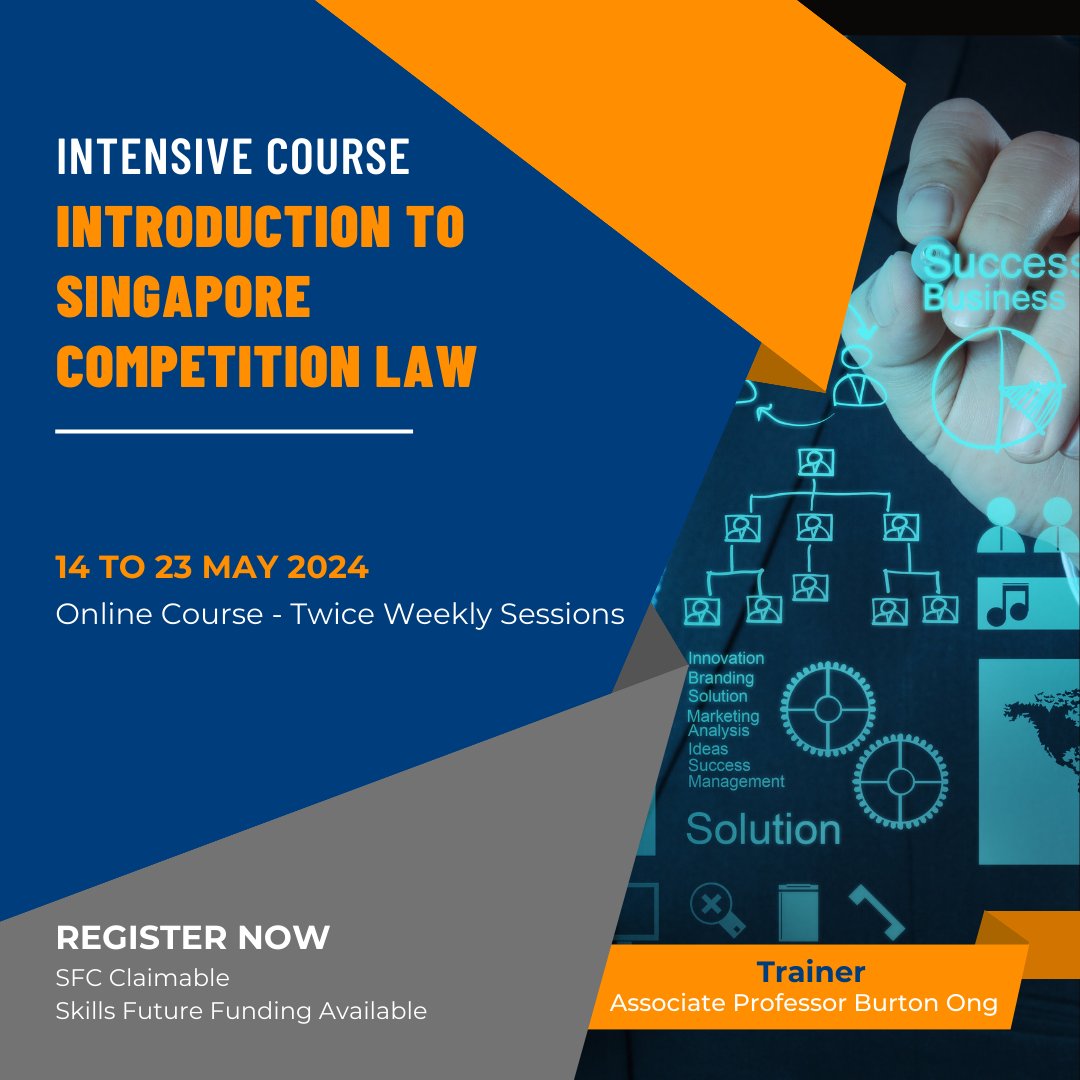 Delivered across four 2-hour sessions over 2 weeks, this course will provide an overview of the key principles of competition law in Singapore. More details are available at t.ly/gnxV. SFC claimable & SSG-funded. Apply Now!