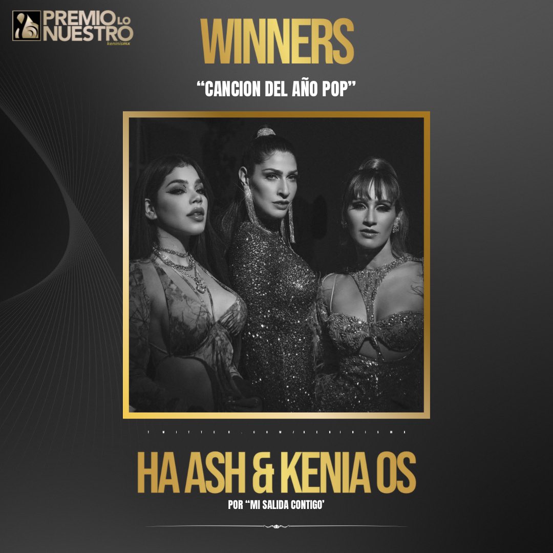 KeninisMx's tweet photo. Ha-Ash &amp; Kenia OS han sido las ganadoras en la categoría “Canción del Año - Pop” con ‘Mi Salida Contigo’ en Premio Lo Nuestro 2024. https://t.co/pH73eQfoW1