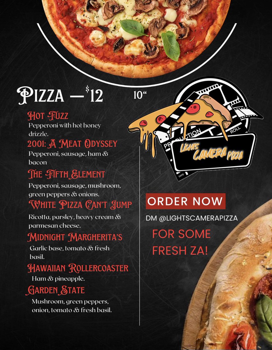 Menu for lightscamerapizza, follow the boy on ig &amp; dm me for orders if you want something tomorrow 👀