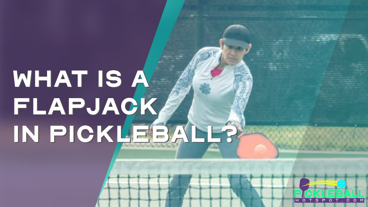 What Is A Flapjack In Pickleball?

Read more:  pickleballhotspot.com/what-is-a-flap…

#Pickleball #PickleballLife #PickleballPlayer #PickleballCommunity #PickleballLove #PickleballFun #PickleballGame #PickleballMatch #PickleballSkills #PickleballGoals #PickleballCourt #PickleballStrategy
