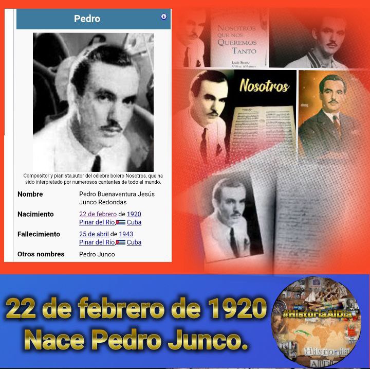 📆 Hoy, Aniv. 104 del natalicio de Pedro Junco. 🎹 Compositor y pianista 🇨🇺, autor del célebre bolero NOSOTROS, q ha sido interpretado por varios cantantes del 🌎. ☝️Estudió 🎹 y completó su formación musical en la filial del Conservatorio Orbón d Pinar del Río. #HistoriaAlDía