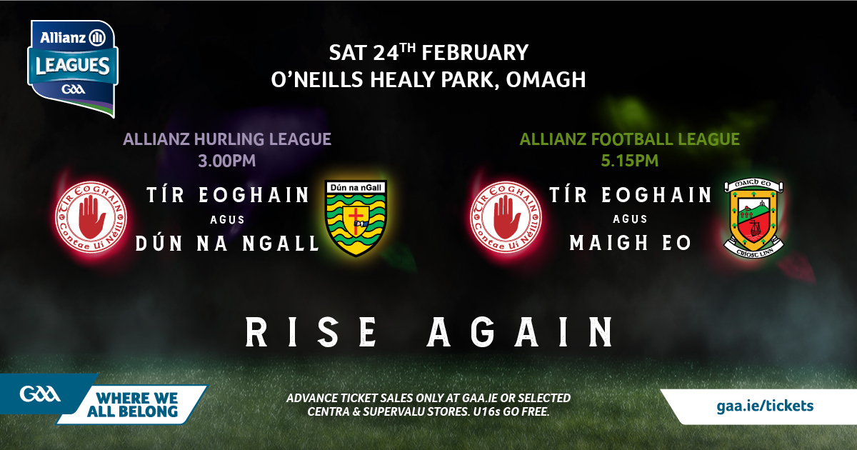 TyroneGAALive's tweet photo. O'Neills Healy Park hosts a big Allianz League double header this Saturday evening 🙋🏻‍♂️

⏰ Our Senior Hurlers face Donegal at 3.00pm followed by our Senior Football game against Mayo at 5.15pm.

🎟 Advance ticket sales at https://t.co/kZZ8Cr2rUp or selected Centra & SuperValu stores.  

👦🏻 Entry for U16's is free and does not require a ticket. Student/OAP rate is available.

#AllianzLeagues #RiseAgain