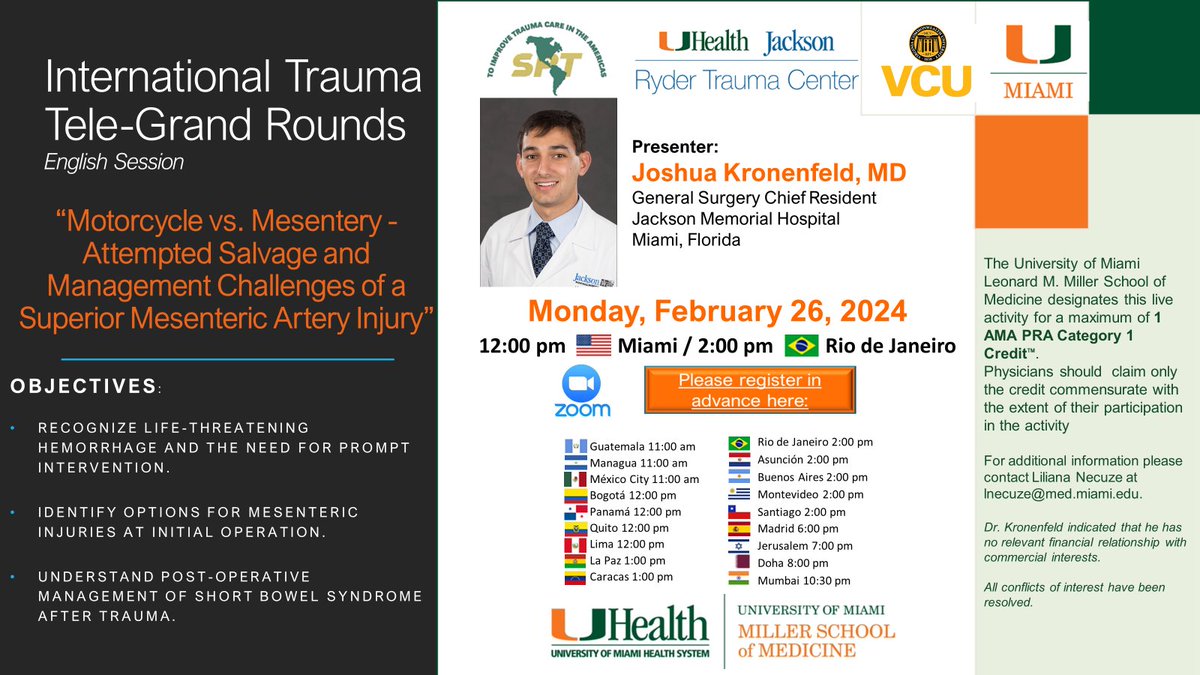 International Trauma Telegrand Rounds. Register: zoom.us/j/92358586613?… February 26th, at 12:00pm Miami. Case: “Motorcycle vs. Mesentery - Attempted Salvage and Management Challenges of a Superior Mesenteric Artery Injury”