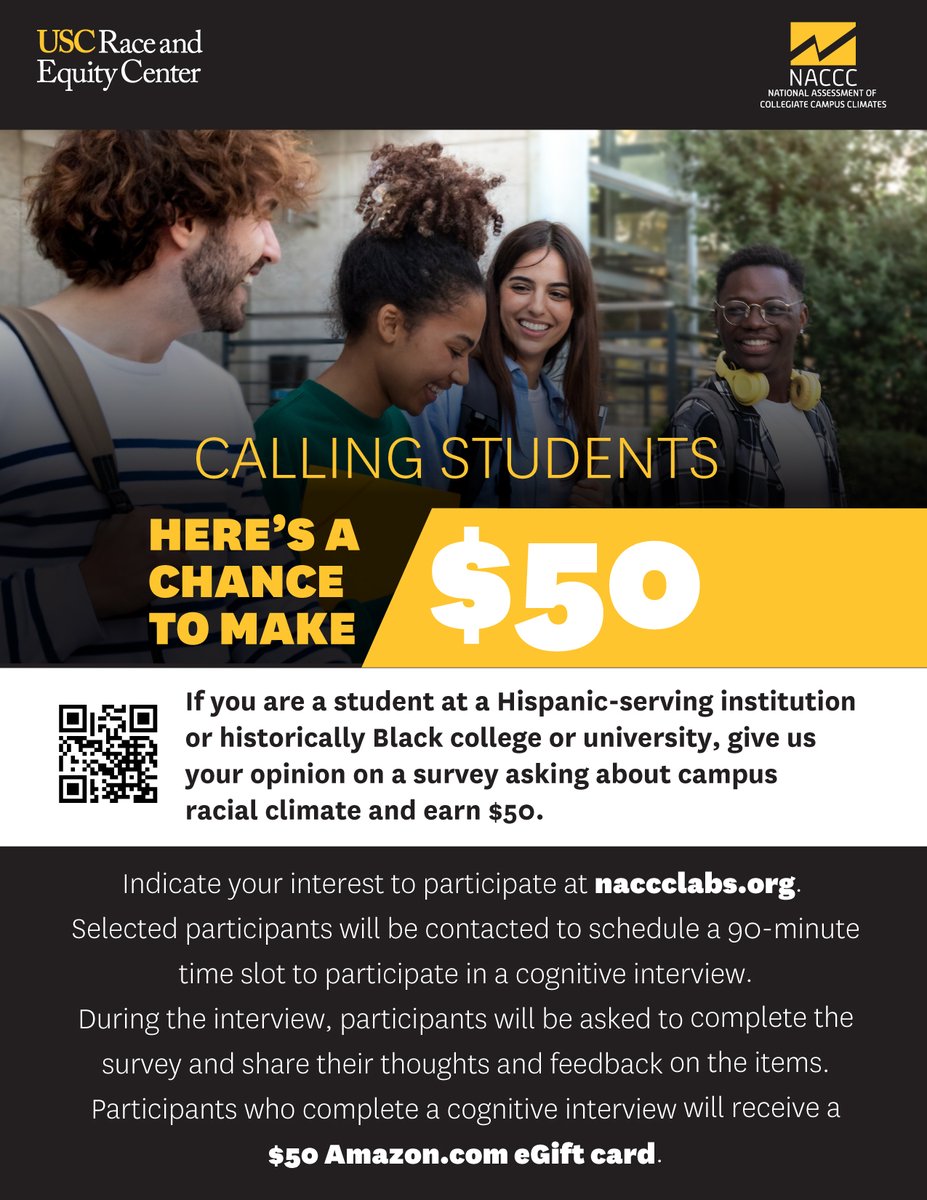 Are you a #student at a Hispanic-Serving Institution or a #HBCU? PARTICIPATE IN SURVEY TESTING AND RECEIVE $50! We’re conducting interviews about a #survey for racial climate on #college campuses and want to hear your opinion! #HSI Sign up naccclabs.org
