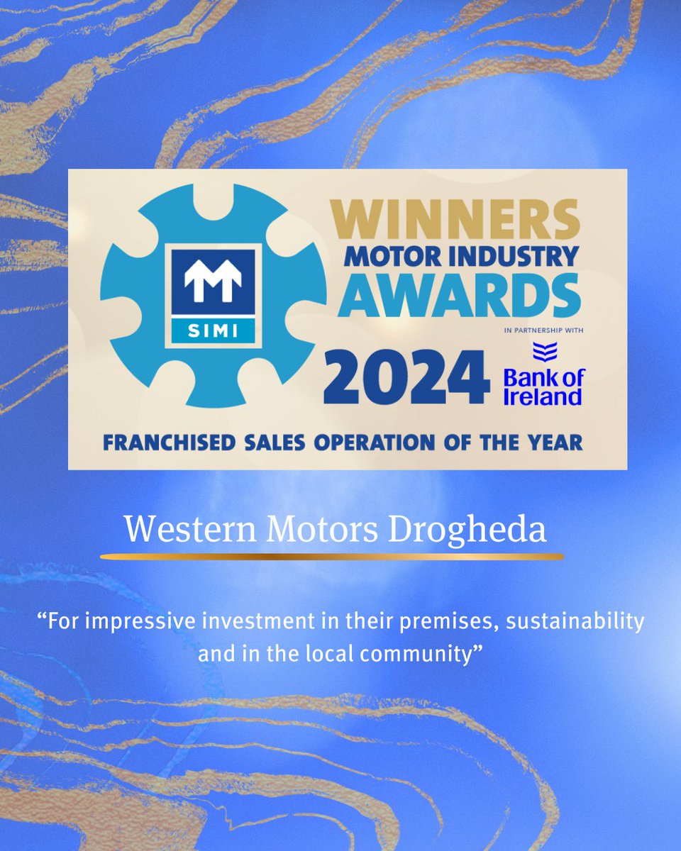 Congratulations to Western Motors Drogheda, winners of Franchise Sales Operation of the Year 🏆#SIMIAWARDS