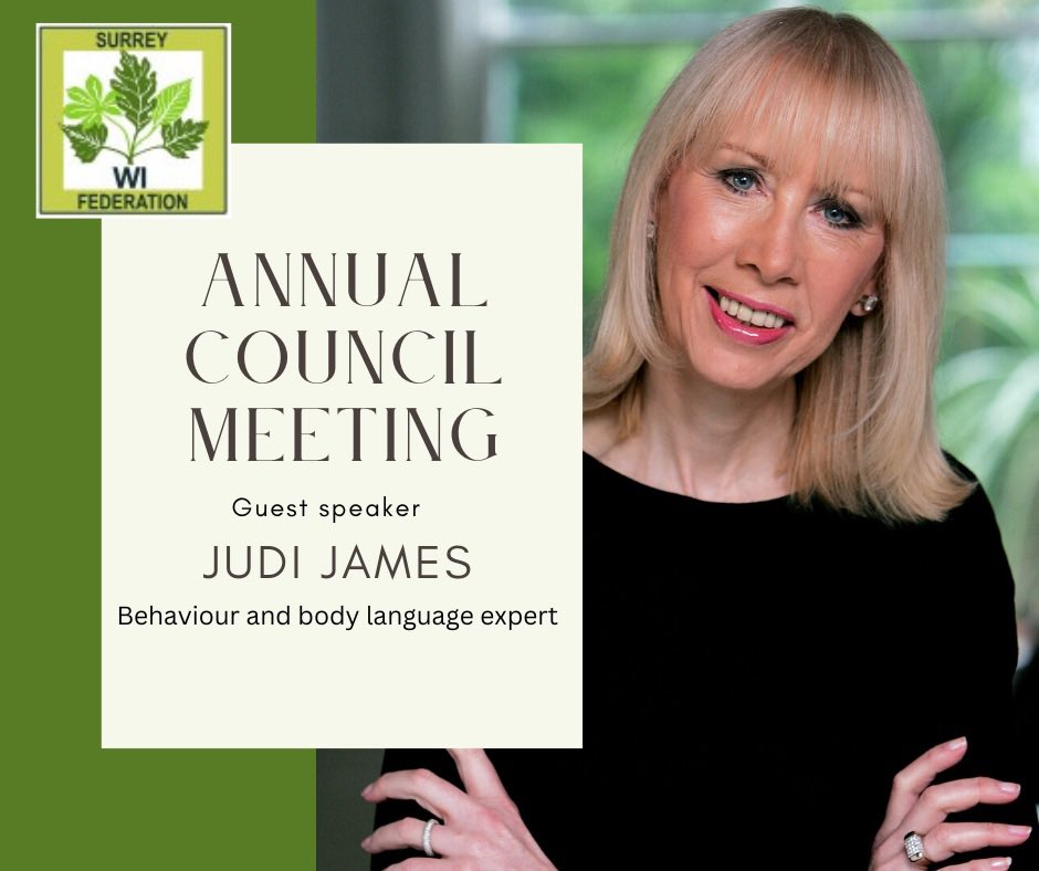 Every WI can register for one FREE ticket! Has your WI applied for theirs? THIS YEAR'S SPEAKER JUDI JAMES – who is one of the UK’s leading experts in behaviour and body language. To book book via the website: surreyfedwi.org.uk/annual-council… or via Surrey WI News.