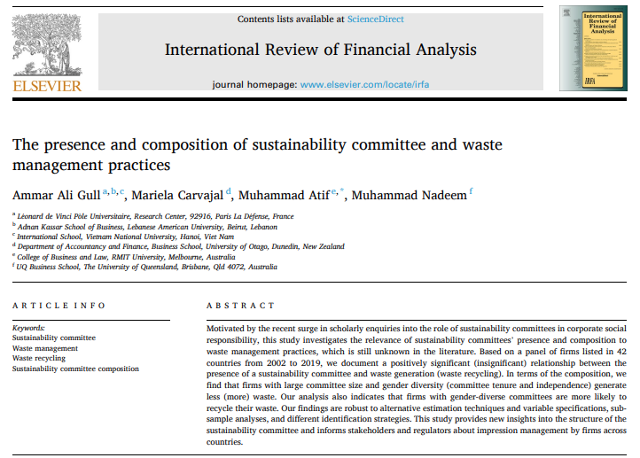 This paper document a positively significant (insignificant) relationship between the presence of a sustainability committee and waste generation (waste recycling).
doi.org/10.1016/j.irfa…