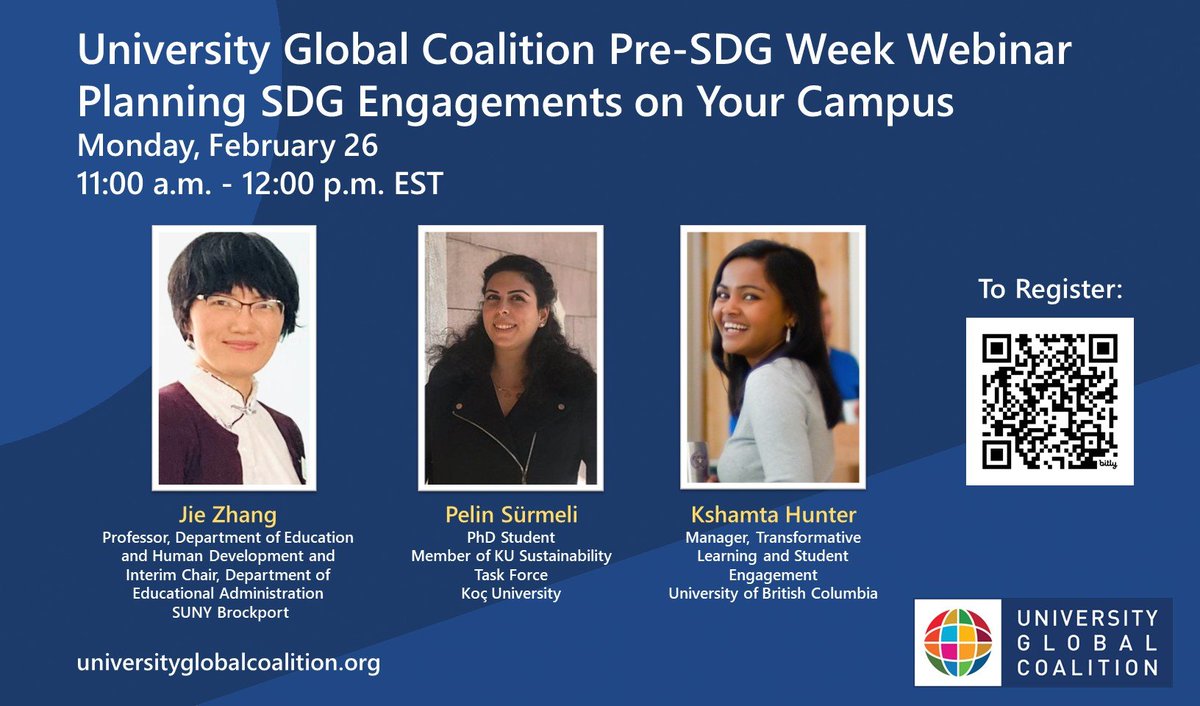 Want to learn more about planning events for SDG Week (March 4-8)? Join University Global Coalition's Feb 26 webinar from 11am to 12pm (EST) to hear from Dr. Jie Zhang, PhD Student Pelin Sürmeli, and Dr. Kshamta Hunter and to ask questions. 🌿 Register at bit.ly/48loWIq?r=qr