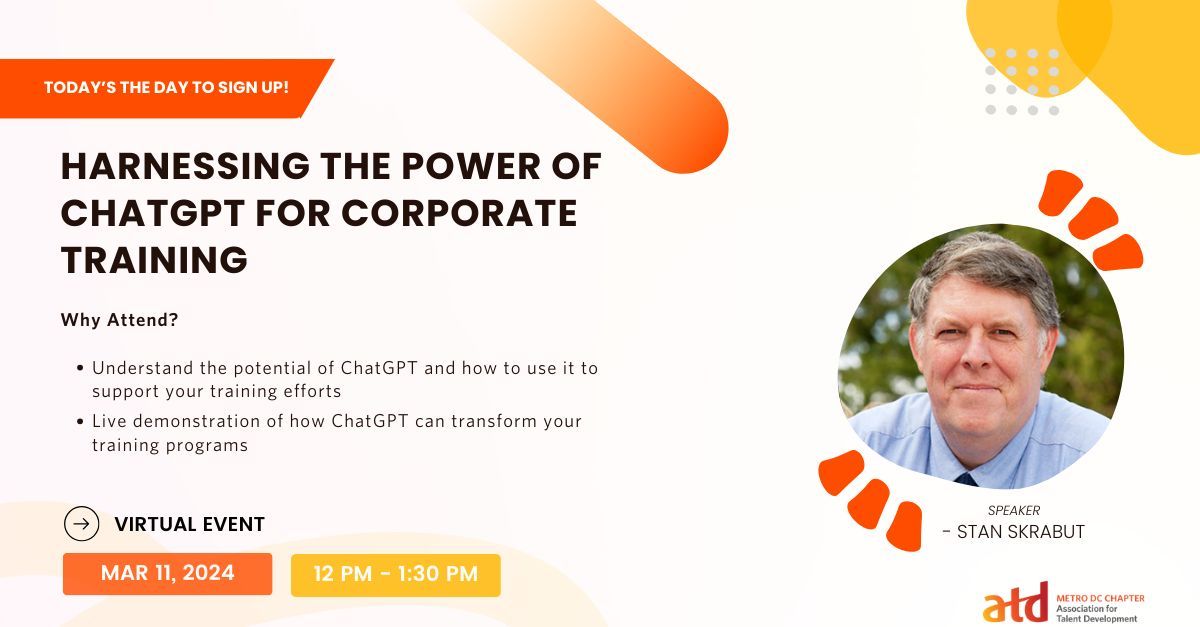🌟 Harnessing the Power of ChatGPT for Corporate Training 

Are you ready to revolutionize your corporate training programs? Join us for an exclusive session hosted by the Metro DC Chapter of ATD as we explore the potential of ChatGPT!
Register here: buff.ly/4bXaKbM