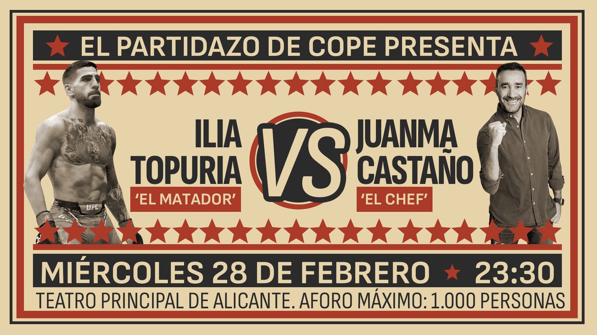 🥊 El <a href="/partidazocope/">El Partidazo de COPE</a> viaja a Alicante para hacer un programa especial con <a href="/Topuriailia/">Ilia Topuria</a>

👑 'El Matador' celebra el título de la @UFC con Juanma Castaño

📅 Miércoles 28 de febrero
🏛️ Teatro Principal de Alicante
👥 Aforo máximo: 1.000 personas
⏰ 23:30h

📻 #PartidazoCOPE
