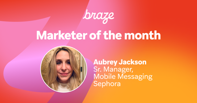 notbnz's tweet photo. 🎉 Meet Aubrey Jackson, our February Marketer of the Month! At Sephora, Aubrey has been instrumental in revamping their marketing SMS program and creating effective customer journeys with Braze. Congratulations, Aubrey! https://t.co/gkAFqyXW5q https://t.co/AMZzJzmdKW