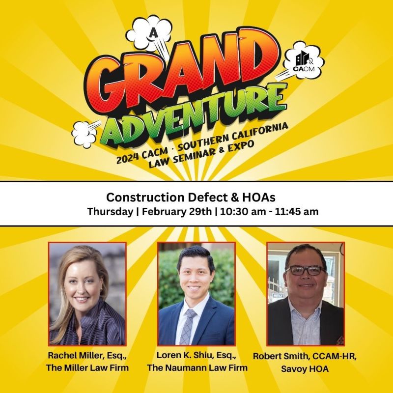 We are a week from the CACM's Southern California's Law Seminar? Please stop by and meet our team at the Construction Defects & HOA session #SCLSE24. 

#CACM #LawSeminar #AGrandAdventure #constructiondefects
Rachel Miller Loren K. Shiu Robert Smith Jr., MBA, CCAM - HR
