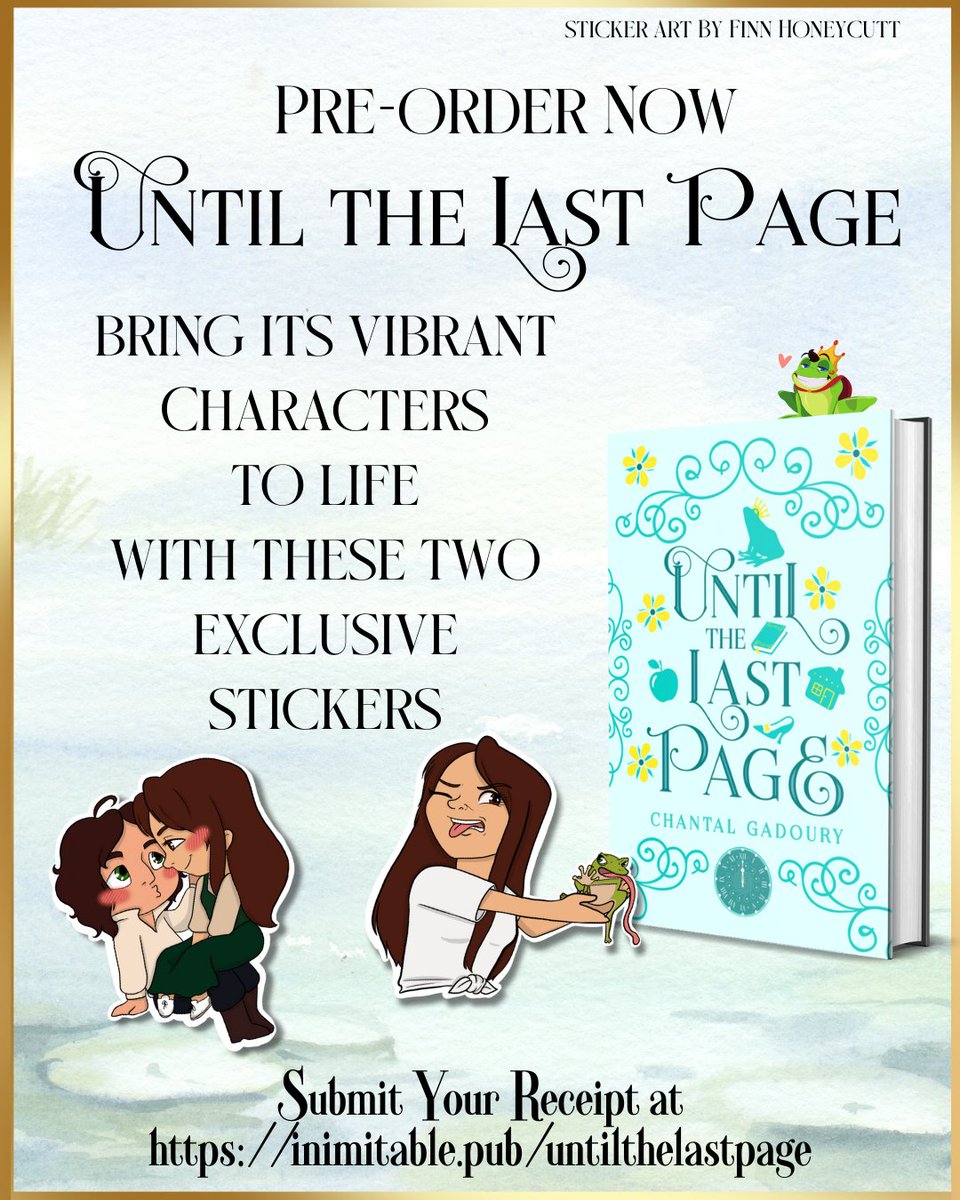 When you pre-order “Until the Last Page” and submit your receipt to inimitable.pub/untilthelastpa…, you’ll receive two exclusive character stickers! (Sticker art created by @honeycuttwrites). “Until the Last Page” will be enchanting shelves August 6, 2024! @inimitablebook1 👑🐸💕📖💋