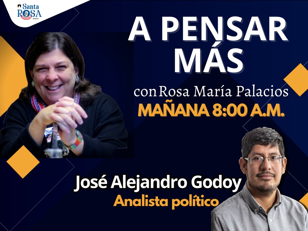 Mañana 23 de febrero a las 8:00 a.m. en #APensarMás con @rmapalacios, estará el analista político @jgodoym , quien comentará la actual coyuntura nacional y más. A través de @radio_santarosa.